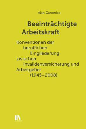 Beeinträchtigte Arbeitskraft von Canonica,  Alan