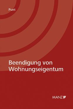 Beendigung von Wohnungseigentum von Punt,  Lorenz