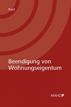 Beendigung von Wohnungseigentum von Punt,  Lorenz