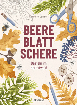 Beere, Blatt, Schere von Lawson,  Karoline