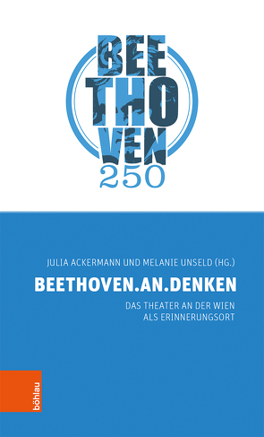 BEETHOVEN.AN.DENKEN von Ackermann,  Julia, Unseld,  Melanie