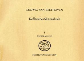 Ludwig van Beethoven. Keßlersches Skizzenbuch von Brandenburg,  Sieghard