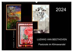 Beethoven – Pastorale im Aufbruch (Wandkalender 2024 DIN A2 quer), CALVENDO Monatskalender von E. Sroka,  Andrea