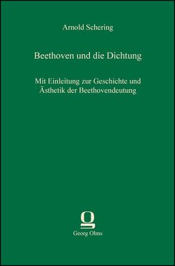 Beethoven und die Dichtung von Schering,  Arnold