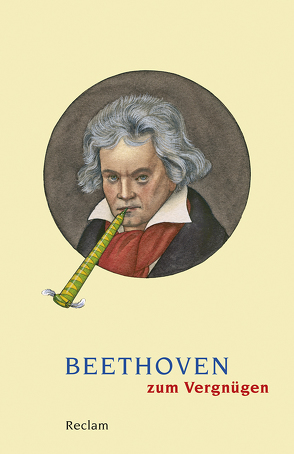 Beethoven zum Vergnügen von Ladenburger,  Michael