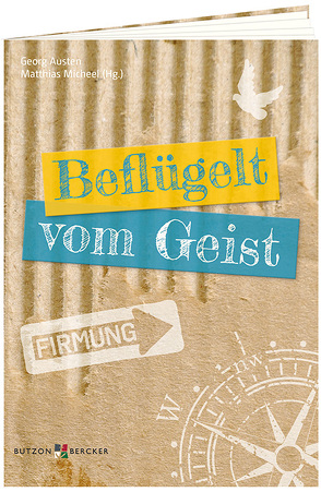 Beflügelt vom Geist von Austen,  Georg, Micheel,  Matthias