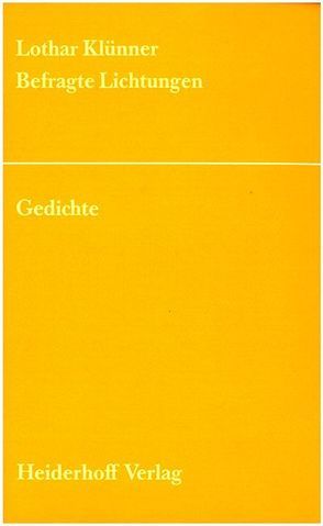 Befragte Lichtungen. von Klünner,  Lothar, Szymanski,  Rolf