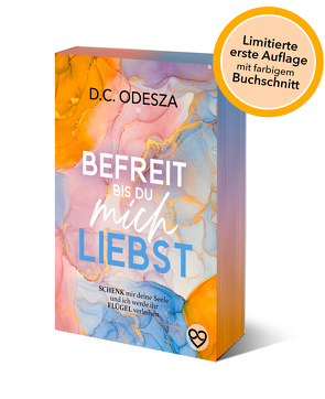 BEFREIT bis du mich LIEBST von Odesza,  D. C.