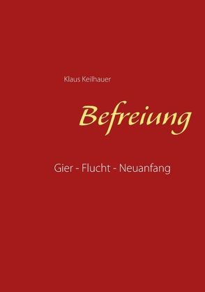 Befreiung von Keilhauer,  Klaus