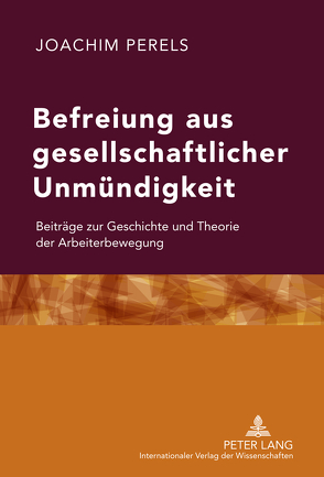 Befreiung aus gesellschaftlicher Unmündigkeit von Perels,  Joachim