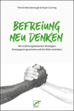 Befreiung neu denken von Canning,  Doyle, Luthmann,  Timo, Reinsborough,  Patrick, Schüring,  Felix