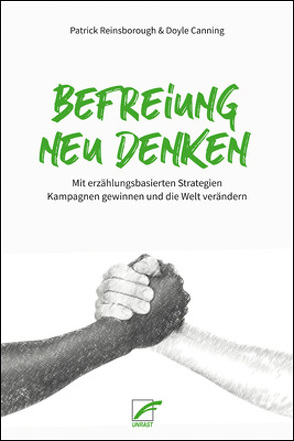 Befreiung neu denken von Canning,  Doyle, Luthmann,  Timo, Reinsborough,  Patrick, Schüring,  Felix