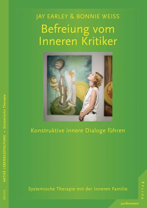 Befreiung vom Inneren Kritiker von Dietz,  Ingeborg, Dietz,  Thomas, Earley,  Jay, Moldenhauer,  Friederike, Weiss,  Bonnie