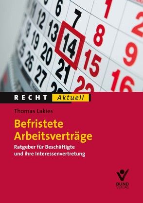 Befristete Arbeitsverträge von Lakies,  Thomas