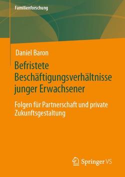 Befristete Beschäftigungsverhältnisse junger Erwachsener von Baron,  Daniel