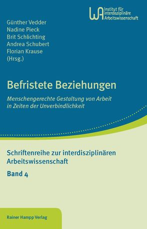 Befristete Beziehungen von Krause,  Florian, Pieck,  Nadine, Schlichting,  Brit, Schubert,  Andrea, Vedder,  Günther