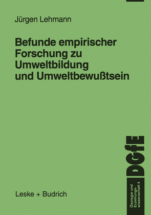 Befunde empirischer Forschung zu Umweltbildung und Umweltbewußtsein von Lehmann,  Jürgen