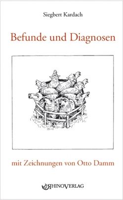Befunde und Diagnosen von Damm,  Otto, Kardach,  Siegbert