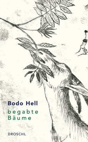 Begabte Bäume von Hell,  Bodo, Wolfsgruber,  Linda