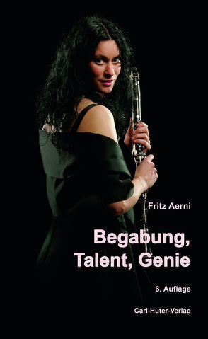 Begabung, Talent, Genie von Aerni,  Fritz