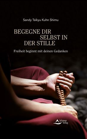 Begegne dir selbst in der Stille von Kuhn Shimu,  Sandy Taikyu