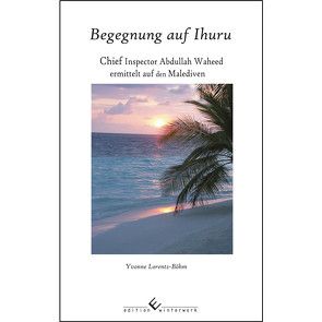 Begegnung auf Ihuru von Lorentz-Böhm,  Yvonne