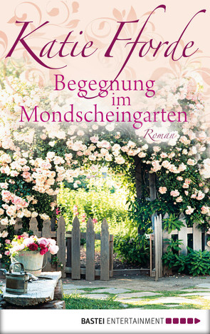 Begegnung im Mondscheingarten von Fforde,  Katie, Reichart-Schmitz,  Gabi