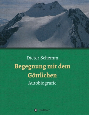 Begegnung mit dem Göttlichen von Schemm,  Dieter