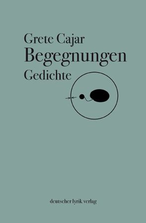 Begegnungen von Cajar,  Grete