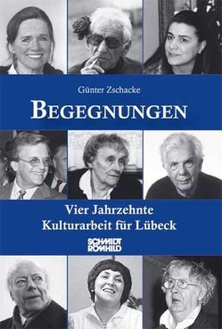 Begegnungen von Zschacke,  Günter