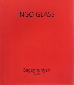 Begegnungen von Glass,  Ingo