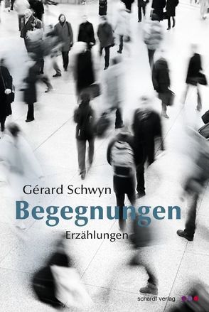 Begegnungen von Schwyn,  Gérard