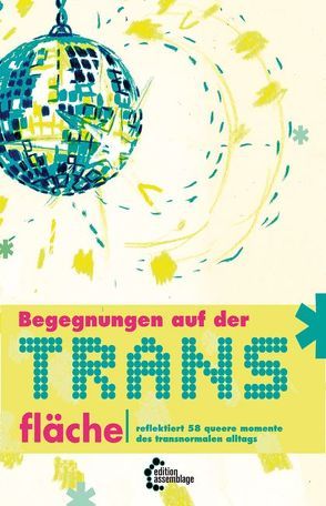 Begegnungen auf der Trans*fläche