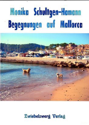 Begegnungen auf Mallorca von Laufenburg,  Heike, Schultgen-Hamann,  Monika