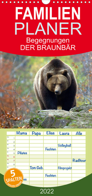 Familienplaner Begegnungen DER BRAUNBÄR (Wandkalender 2022 , 21 cm x 45 cm, hoch) von GUGIGEI