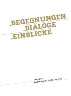 .Begegnungen .Dialoge .Einblicke von Höller,  Silvia