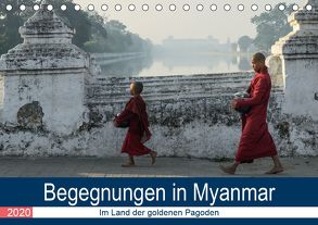 Begegnungen in Myanmar (Tischkalender 2020 DIN A5 quer) von Dupont,  Annette