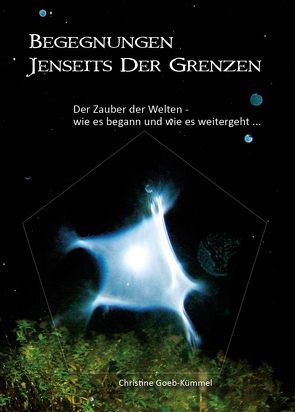 Begegnungen jenseits der Grenzen von Goeb-Kümmel,  Christine