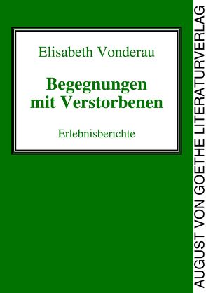 Begegnungen mit Verstorbenen von Vonderau,  Elisabeth