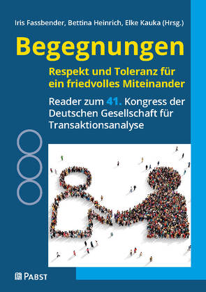 Begegnungen – Respekt und Toleranz für ein friedvolles Miteinander von Faßbender,  Iris, Heinrich,  Bettina, Kauka,  Elke