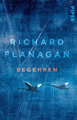 Begehren von Flanagan,  Richard, Knecht,  Peter