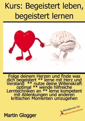 Begeistert leben, begeistert lernen von Glogger,  Martin