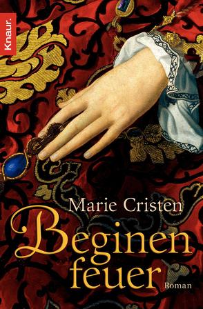 Beginenfeuer von Cristen,  Marie