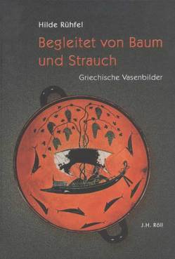 Begleitet von Baum und Strauch von Rühfel,  Hilde