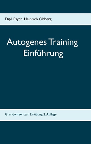 Begleitheft Autogenes Training von Obberg,  Heinrich