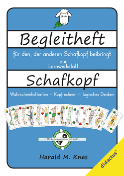 Begleitheft zur Lernwerkstatt „Schafkopf“ von Knes,  Harald, Schröter,  Raphael