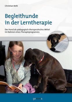 Begleithunde in der Lerntherapie von Roth,  Christian