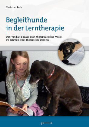 Begleithunde in der Lerntherapie von Roth,  Christian