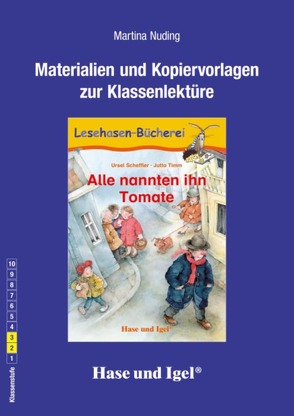 Begleitmaterial: Alle nannten ihn Tomate von Nuding,  Martina