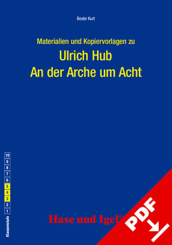 Begleitmaterial: An der Arche um Acht von Kurt,  Beate